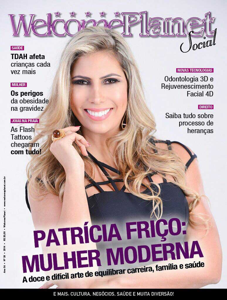 Dra Patricia Friço revela a doce e difícil arte de equilibrar carreira, família e saúde.
